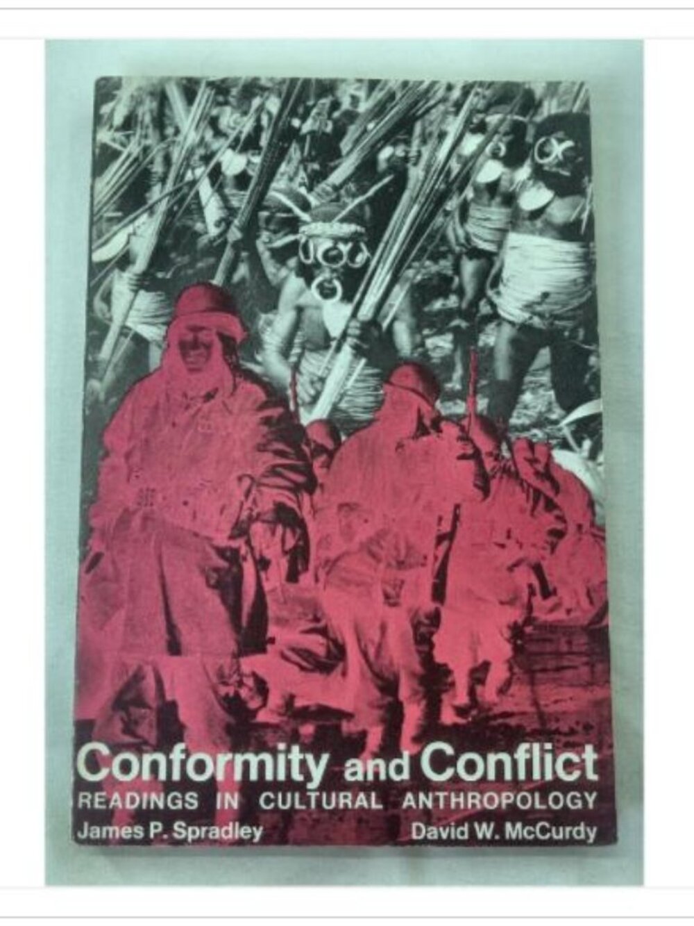 Conformity and Conflict: Readings in Cultural Anthropology 1971 8th Printing